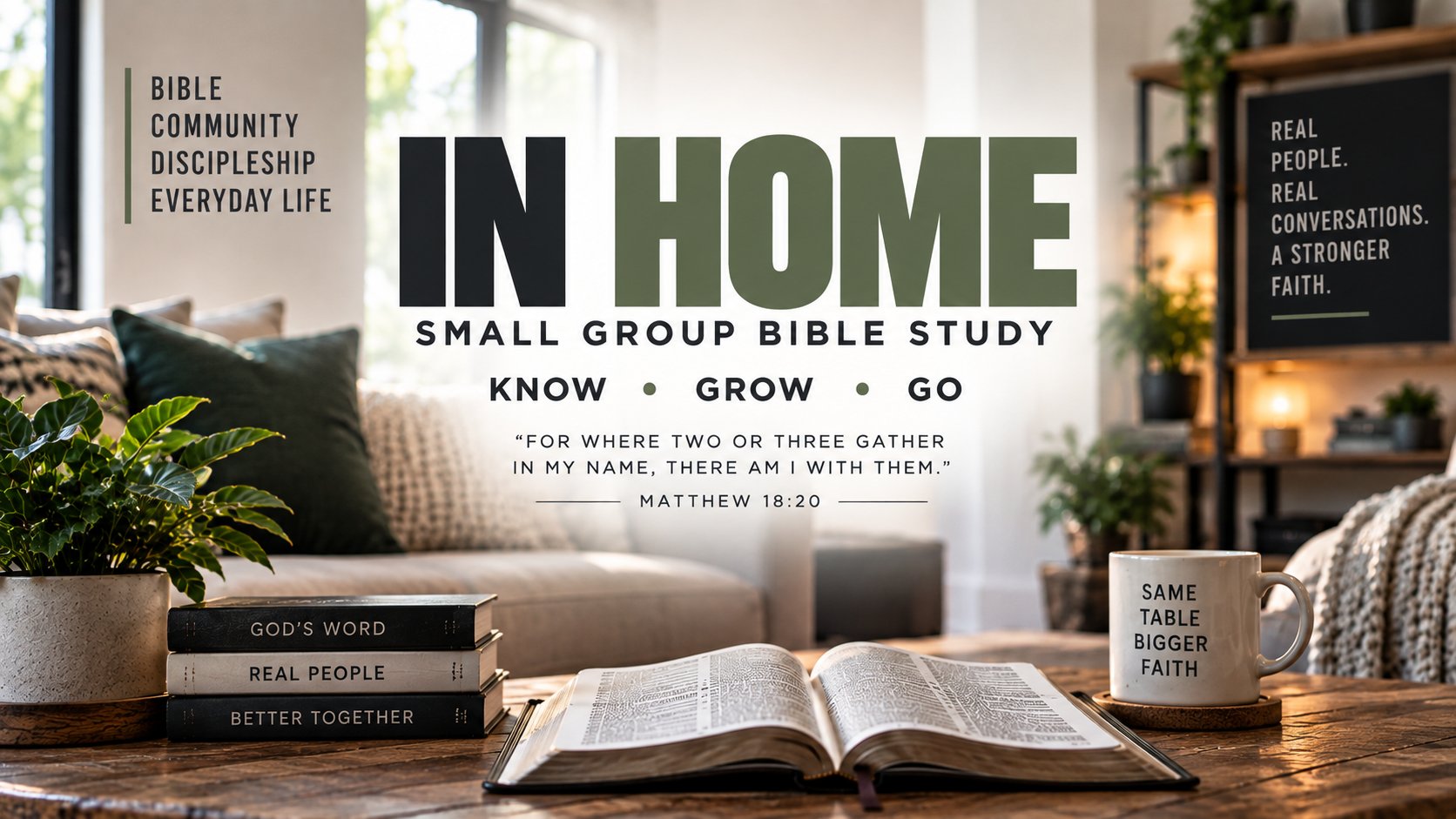 In Home small group Bible study - an open Bible on a warm living-room coffee table; Matthew 18:20